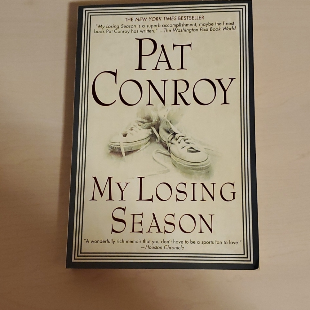 My Losing Season by Pat Conroy